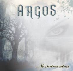 Argos (ESP) : No Mires Atrás